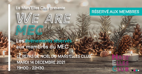 we-are-mec-repas-de-noel-du-mars-elles-club-decembre-2021