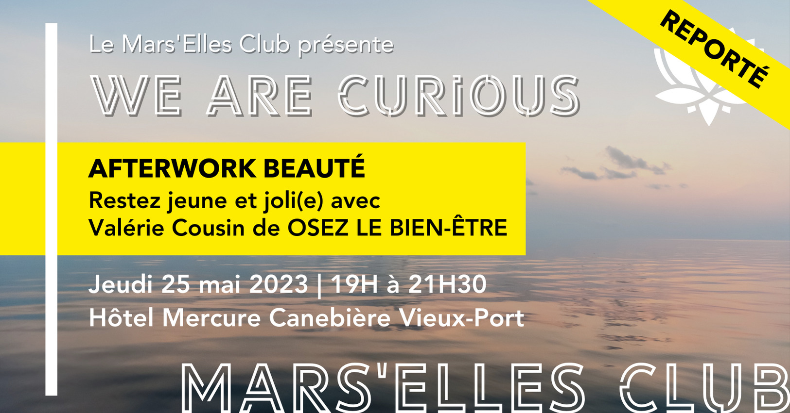 after-work-beaute-mars-elles-club-marseille-mai-2023-reporté